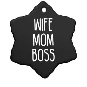 Wife Mom Boss Mother's Funny Statet Cute Gift Ceramic Star Ornament