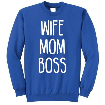 Wife Mom Boss Mother's Funny Statet Cute Gift Sweatshirt