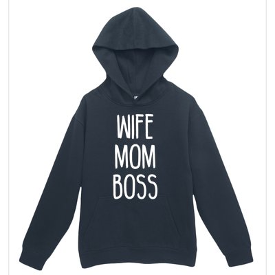 Wife Mom Boss Mother's Funny Statet Cute Gift Urban Pullover Hoodie