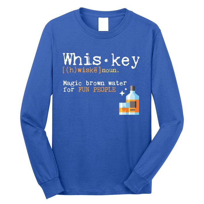 Whiskey Magic Brown Water For Fun People Gift Ing Ers Funny Gift Long Sleeve Shirt