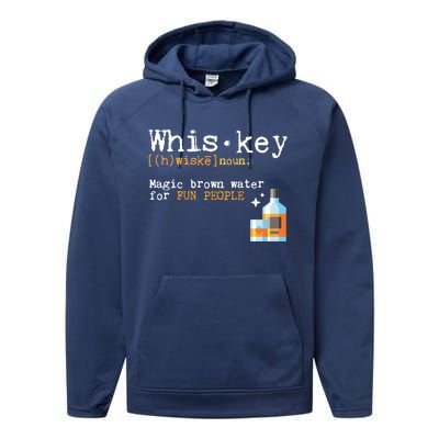 Whiskey Magic Brown Water For Fun People Gift Ing Ers Funny Gift Performance Fleece Hoodie