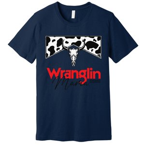 Wrangling Mama Bull Skull Leopard Western Mother's Day Premium T-Shirt