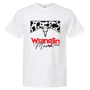 Wrangling Mama Bull Skull Leopard Western Mother's Day Garment-Dyed Heavyweight T-Shirt