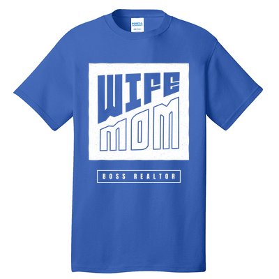 Wife Mom Boss Realtor Female Career Agents Gift Tall T-Shirt