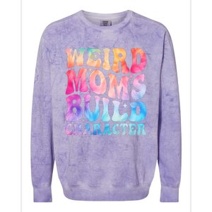 Weird Moms Build Character MotherS Day Graphic Colorblast Crewneck Sweatshirt