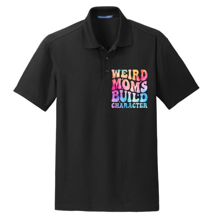 Weird Moms Build Character MotherS Day Graphic Dry Zone Grid Polo