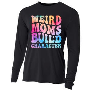 Weird Moms Build Character MotherS Day Graphic Cooling Performance Long Sleeve Crew