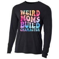 Weird Moms Build Character MotherS Day Graphic Cooling Performance Long Sleeve Crew