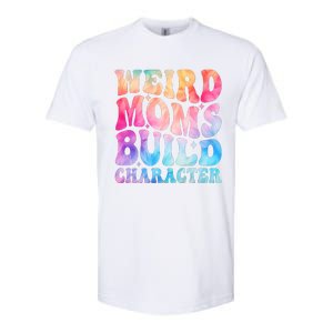 Weird Moms Build Character MotherS Day Graphic Softstyle CVC T-Shirt