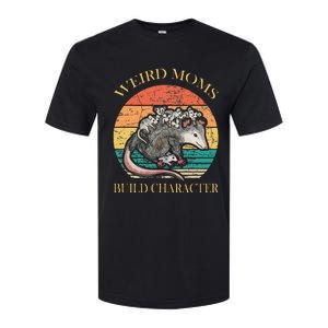 Weird Moms Build Character Opossum Softstyle CVC T-Shirt