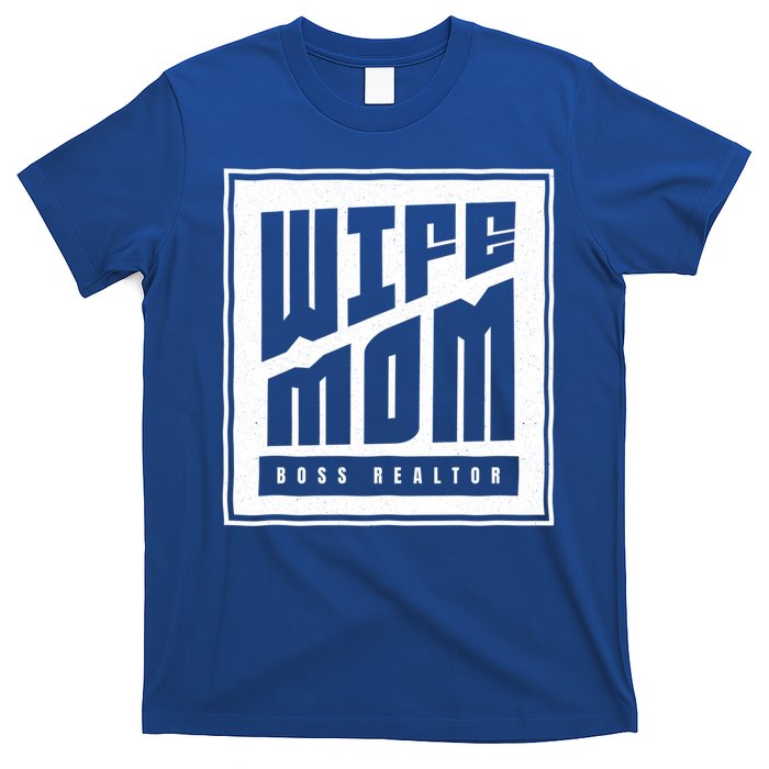 Wife Mom Boss Realtor Female Career Agents Gift T-Shirt