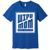 Wife Mom Boss Realtor Female Career Agents Gift Premium T-Shirt