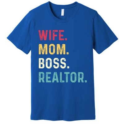 Wife Mom Boss Realtor Female Funny Gift Premium T-Shirt