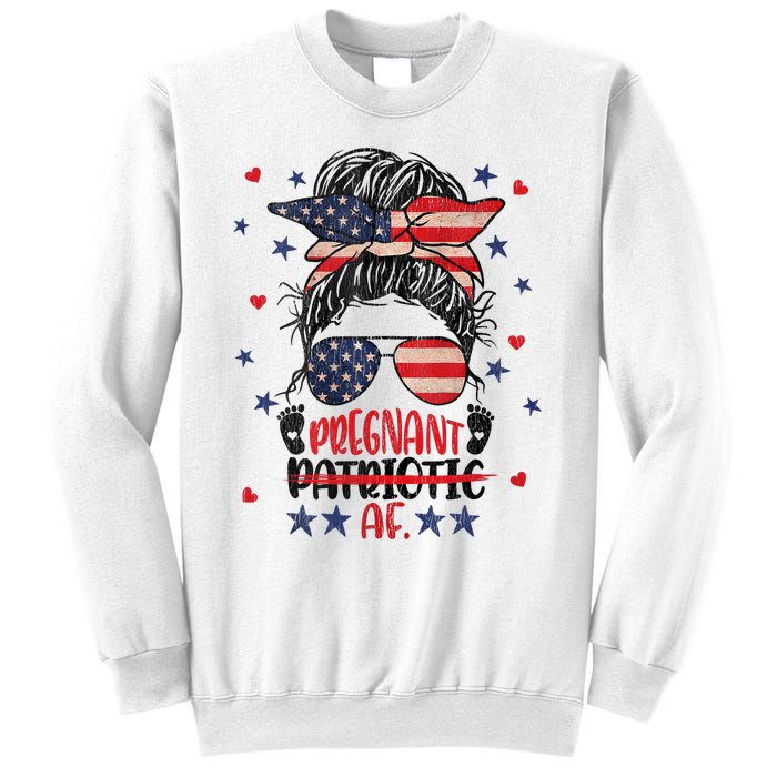 Womens Messy Bun 4th Of July Patriotic Af Pregnant Pregnancy Funny Sweatshirt