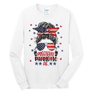 Womens Messy Bun 4th Of July Patriotic Af Pregnant Pregnancy Funny Tall Long Sleeve T-Shirt