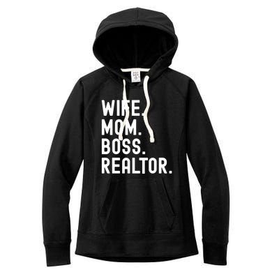 Wife Mom Boss Realtor Real Estate Agent Gift Women's Fleece Hoodie