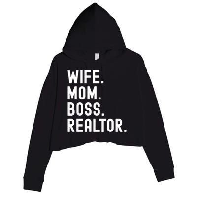 Wife Mom Boss Realtor Real Estate Agent Gift Crop Fleece Hoodie