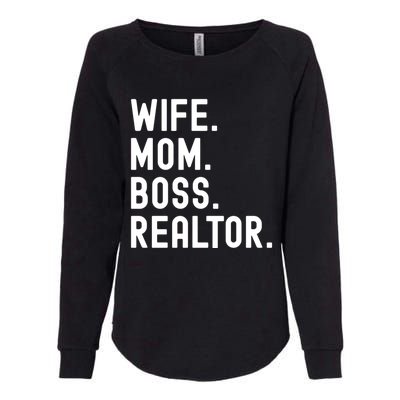 Wife Mom Boss Realtor Real Estate Agent Gift Womens California Wash Sweatshirt