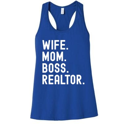 Wife Mom Boss Realtor Real Estate Agent Gift Women's Racerback Tank