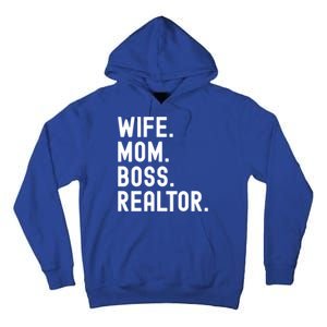 Wife Mom Boss Realtor Real Estate Agent Gift Tall Hoodie