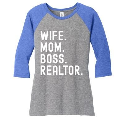 Wife Mom Boss Realtor Real Estate Agent Gift Women's Tri-Blend 3/4-Sleeve Raglan Shirt