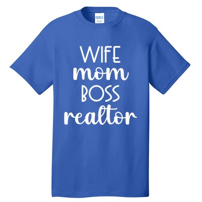 Wife Mom Boss Realtor Real Estate Agent Funny Gift Tall T-Shirt