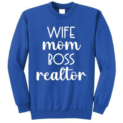 Wife Mom Boss Realtor Real Estate Agent Funny Gift Tall Sweatshirt