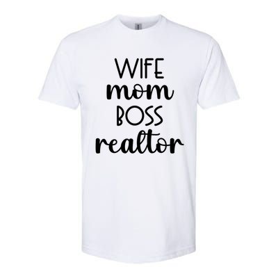 Wife Mom Boss Realtor Real Estate Agent Funny Gift Softstyle CVC T-Shirt