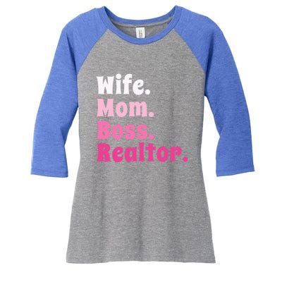 Wife Mom Boss Realtor Real Estate Agent Gift Women's Tri-Blend 3/4-Sleeve Raglan Shirt