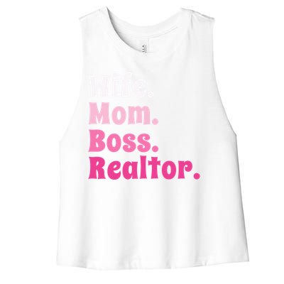 Wife Mom Boss Realtor Real Estate Agent Gift Women's Racerback Cropped Tank