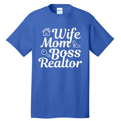 Wife Mom Boss Realtor Gift Tall T-Shirt