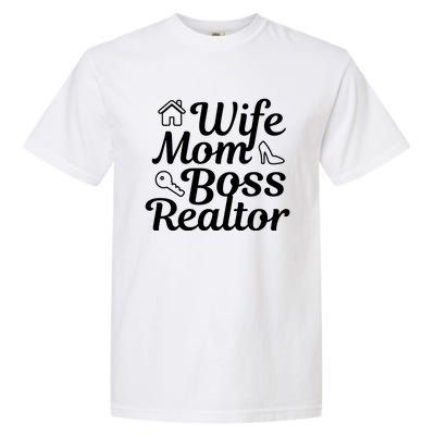 Wife Mom Boss Realtor Gift Garment-Dyed Heavyweight T-Shirt