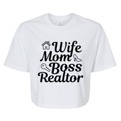 Wife Mom Boss Realtor Gift Bella+Canvas Jersey Crop Tee