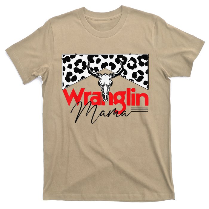 Wrangling Mama Bull Skull Leopard Western Mother's Day T-Shirt