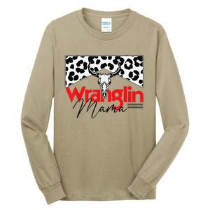 Wrangling Mama Bull Skull Leopard Western Mother's Day Tall Long Sleeve T-Shirt