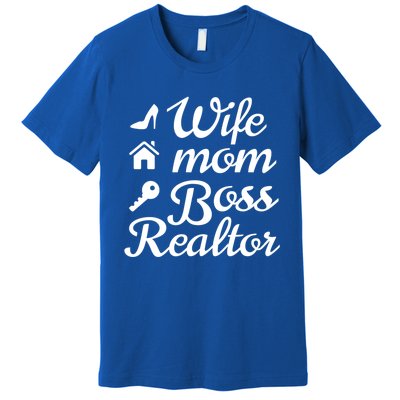 Wife Mom Boss Realtor Great Gift Premium T-Shirt