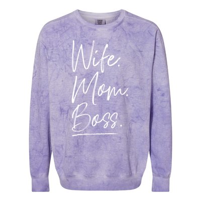 Wife Mom Boss Gift Colorblast Crewneck Sweatshirt