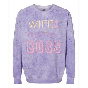 Wife Mom Boss Strong Confident Hard Working Mommy Mother Gift Colorblast Crewneck Sweatshirt