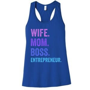 Wife Mom Boss Entrepreneur Funny Mom Wife Sayings Gift Women's Racerback Tank