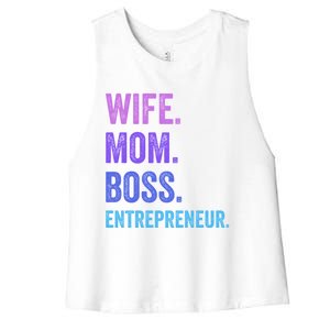 Wife Mom Boss Entrepreneur Funny Mom Wife Sayings Gift Women's Racerback Cropped Tank