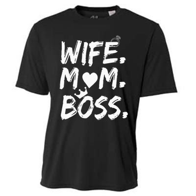 Wife Mom Boss Funny MotherS Day Cooling Performance Crew T-Shirt