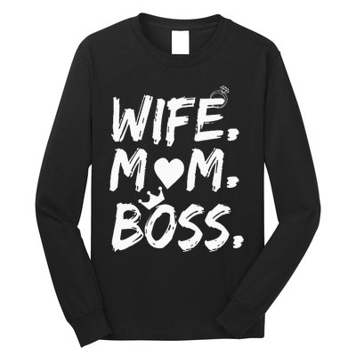 Wife Mom Boss Funny MotherS Day Long Sleeve Shirt