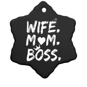 Wife Mom Boss Funny MotherS Day Ceramic Star Ornament