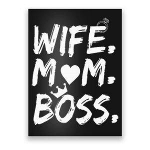 Wife Mom Boss Funny MotherS Day Poster