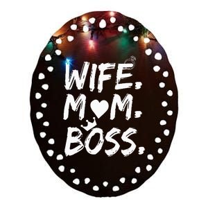 Wife Mom Boss Funny MotherS Day Ceramic Oval Ornament