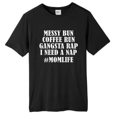 Womens Messy Bun Coffee Run #Momlife | Fun Mom Joke Tall Fusion ChromaSoft Performance T-Shirt