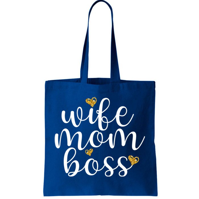 Wife Mom Boss Golden Heart Love Gift For Working Mama Cute Great Gift Tote Bag