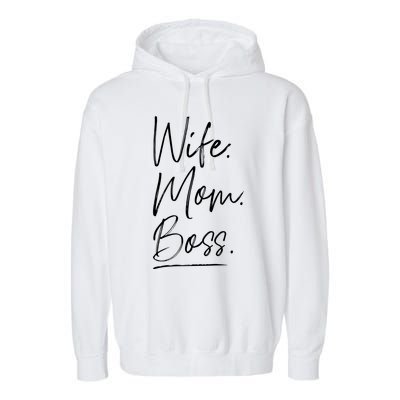 Wife Mom Boss Gift Garment-Dyed Fleece Hoodie