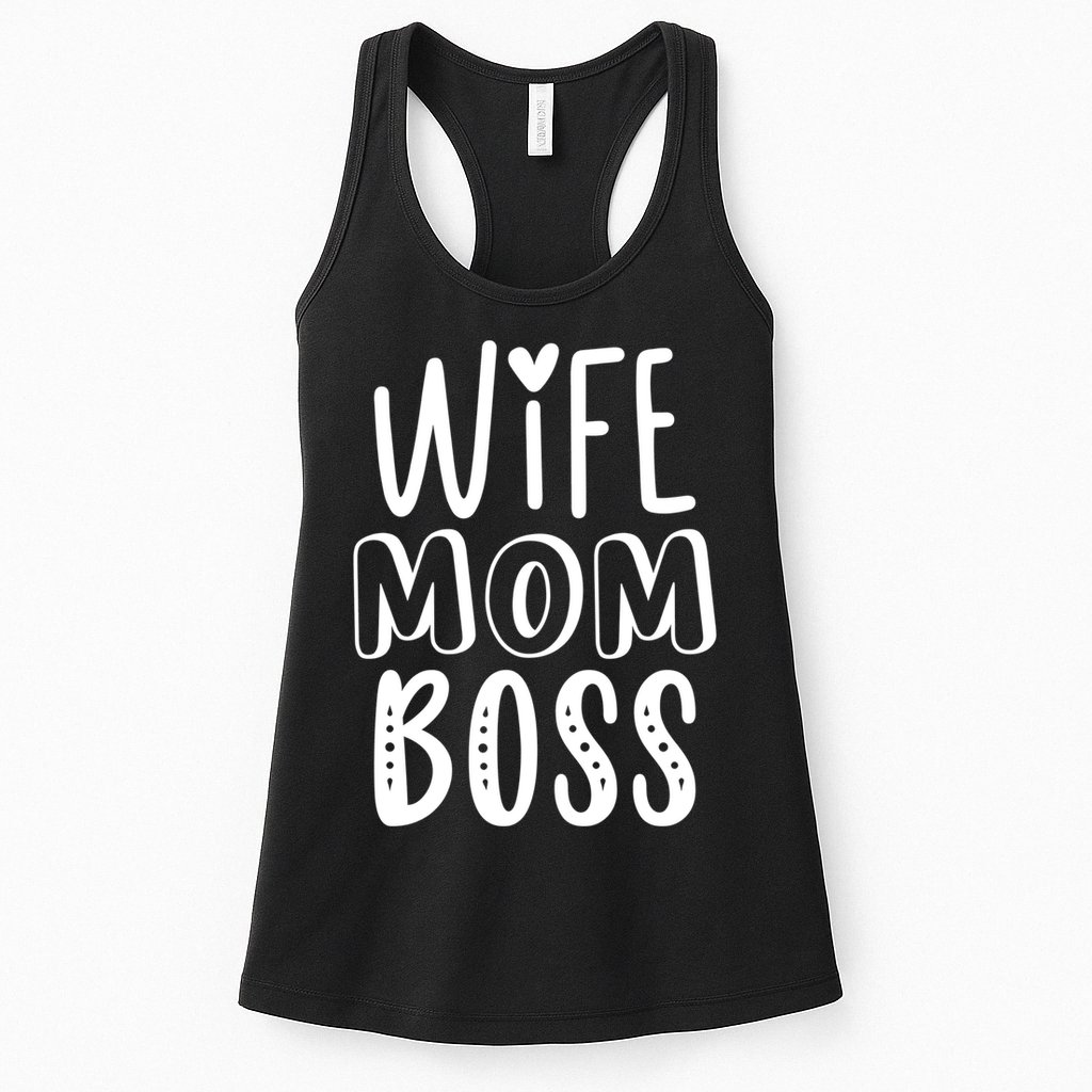 Wife Mom Boss Cute Gift Womens Tank Top