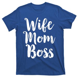 Wife Mom Boss Cute Gift Mothers Day Gift Mommy Mama Momma T-Shirt